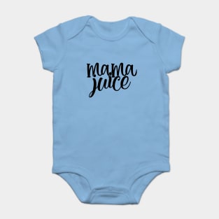 Mama Juice Baby Bodysuit